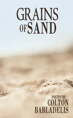 Grains of Sand by Babladelis, Colton