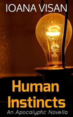 Human Instincts by Visan, Ioana