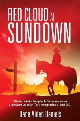 Red Cloud at Sundown by Daniels, Dane Alden