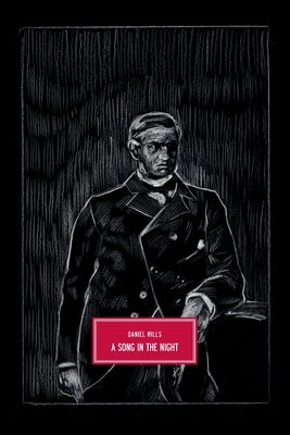 A Song in the Night by Mills, Daniel