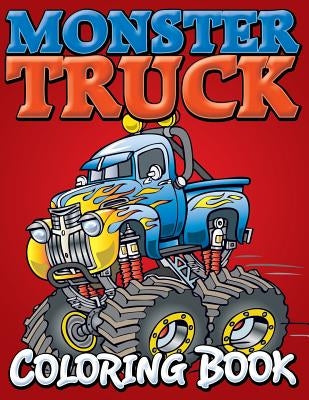 Monster Trucks Coloring Book by Speedy Publishing LLC