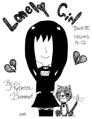 Lonely Girl Book III Issues 9-12 by Bammert, Rebecca