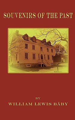 Souvenirs of the Past by Baby, William Lewis