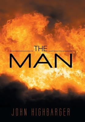 The Man by Highbarger, John