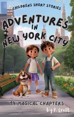 Adventures in New York City by Croft, P.