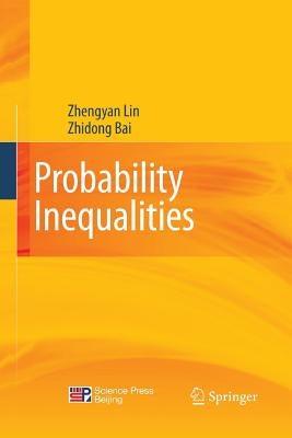 Probability Inequalities by Lin, Zhengyan
