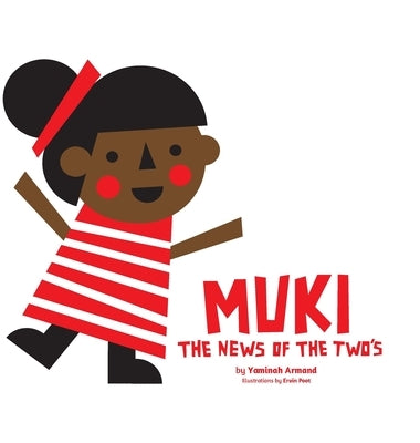 Muki: The News Of The Two's by Armand, Yaminah