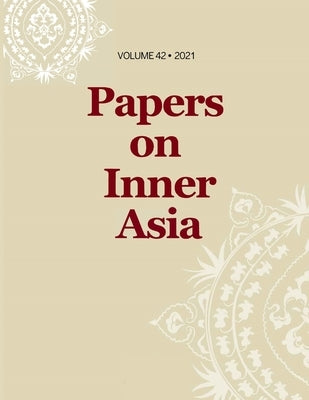 Papers on Inner Asia: Tibetan Illicitness by Deweese, Devin