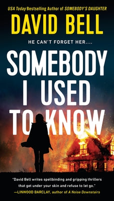 Somebody I Used to Know by Bell, David