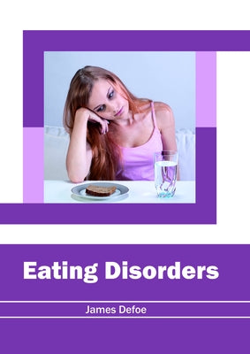 Eating Disorders by Defoe, James
