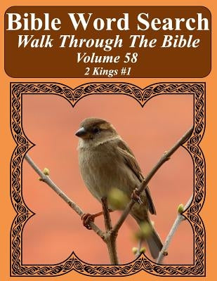 Bible Word Search Walk Through The Bible Volume 58: 2 Kings #1 Extra Large Print by Pope, T. W.