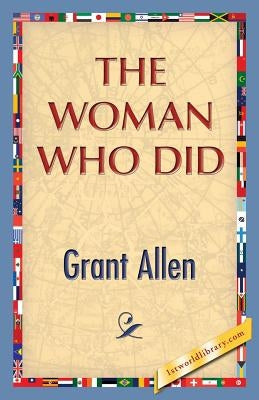 The Woman Who Did by Allen, Grant
