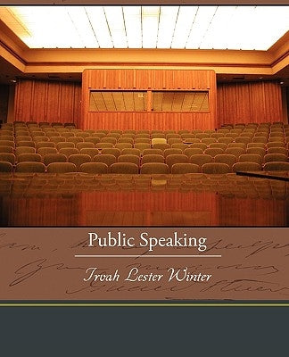 Public Speaking by Winter, Irvah Lester