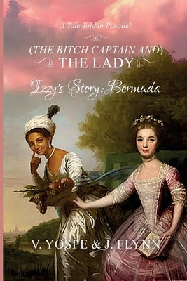 Izzy's Story: Bermuda by Yospe, V.