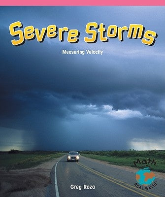 Severe Storms: Measuring Velocity by Roza, Greg