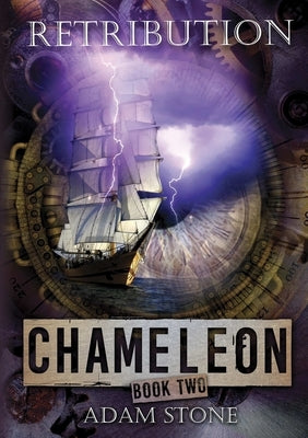 Retribution - Chameleon Book Two by Stone, Adam