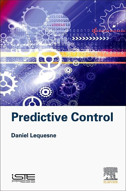 Predictive Control by Lequesne, Daniel