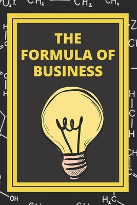 The Formula of Business: Pareto Law and strategies for business success by Libres, Mentes