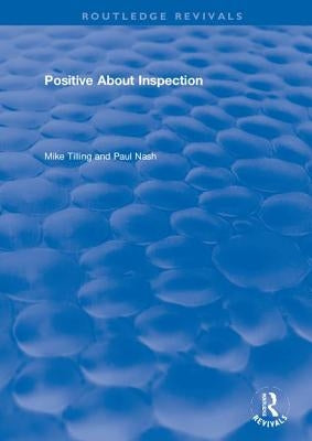 Positive about Inspection by Nash, Paul