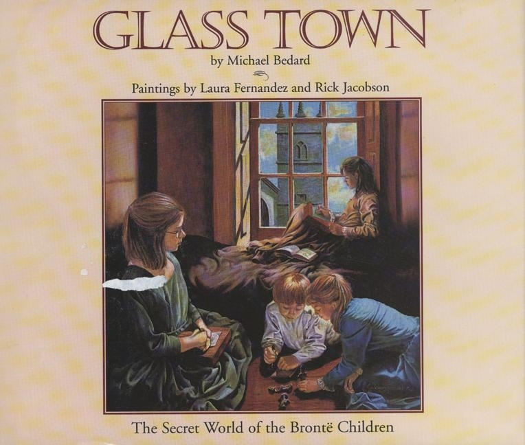 Glass Town by Bedard, Michael