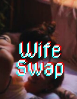 Wife Swap: Erotic Story Collection by Jordan, Andrew