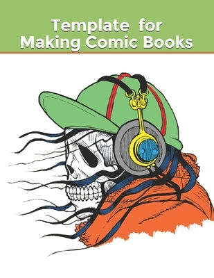 Template For Making Comic Books by Studios, Thomas