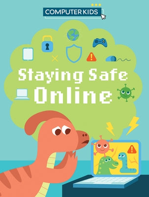 Staying Safe Online by Gifford, Clive