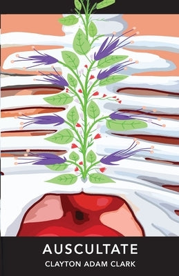 Auscultate by Clark, Clayton Adam