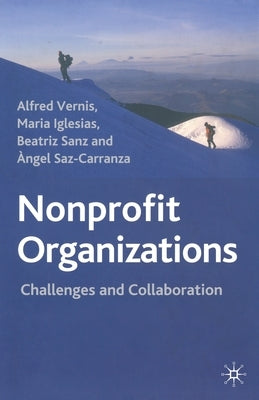 Nonprofit Organizations: Challenges and Collaboration by Vernis, Alfred
