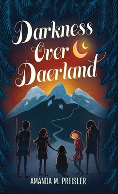 Darkness Over Daerland by Preisler, Amanda M.