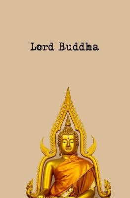 Lord Buddha: 150-page Diary With Gold Lord Buddha Statue Art on the Cover by Journal Jungle Publishing