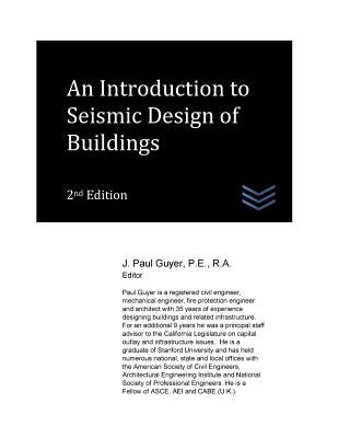 An Introduction to Seismic Design of Buildings by Guyer, J. Paul