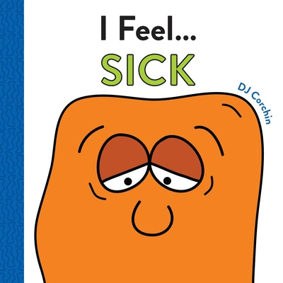 I Feel... Sick by Corchin, Dj