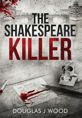 The Shakespeare Killer by Wood, Douglas J.