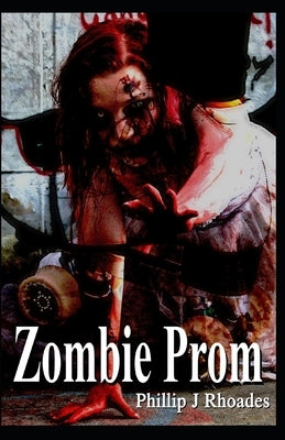 Zombie Prom by Adams, Shanna