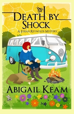 Death By Shock: A Josiah Reynolds Mystery 15 by Keam, Abigail