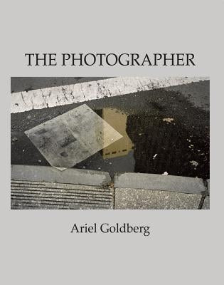 The Photographer by Goldberg, Ariel