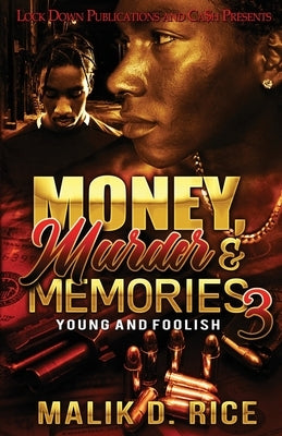 Money, Murder and Memories 3 by Rice, Malik