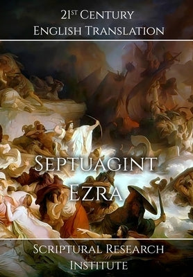 Septuagint - Ezra by Scriptural Research Institute