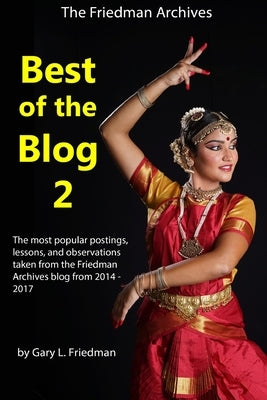 Best of the Blog 2 (Color edition) by Friedman, Gary L.
