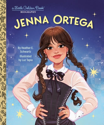 Jenna Ortega: A Little Golden Book Biography by Schwartz, Heather E.