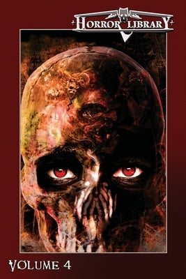 Horror Library, Volume 4 by Cavender, R. J.