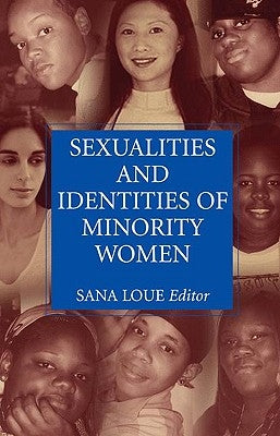 Sexualities and Identities of Minority Women by Loue, Sana