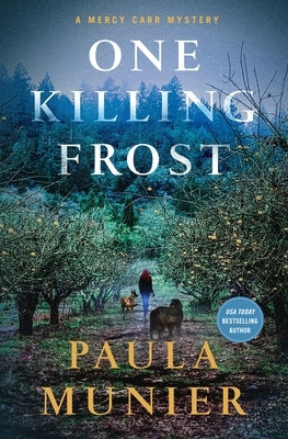 One Killing Frost: A Mercy Carr Mystery by Munier, Paula