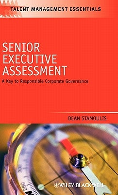 Senior Executive Assessment by Stamoulis, Dean