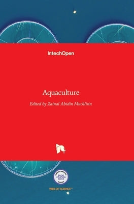 Aquaculture by Muchlisin, Zainal