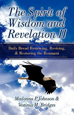 The Spirit of Wisdom and Revelation II by Bridges, Vestinia M.