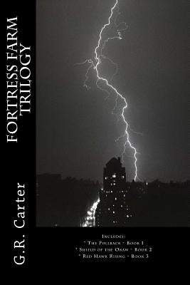 Fortress Farm Trilogy by Carter, G. R.