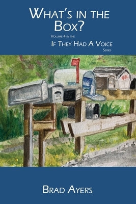 What's in the Box? by Ayers, Brad