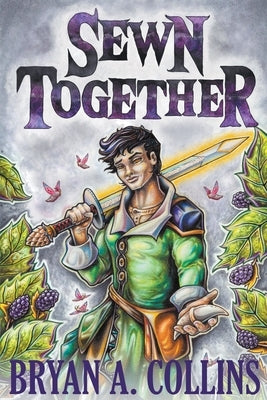 Sewn Together by Collins, Bryan A.